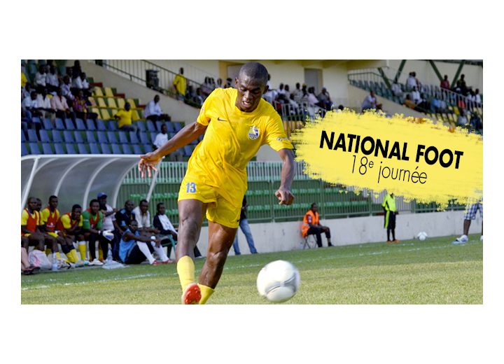 Présentation de la 18e journée du National Foot